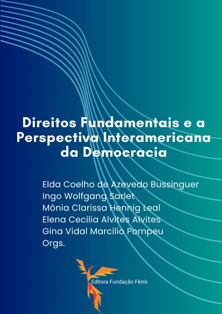 Direitos Fundamentais e a Perspectiva Interamericana da Democracia — X Jornada