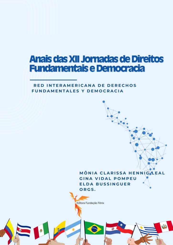 Anais das XII Jornadas de Direitos Fundamentais e Democracia / Actas de las XII Jornadas